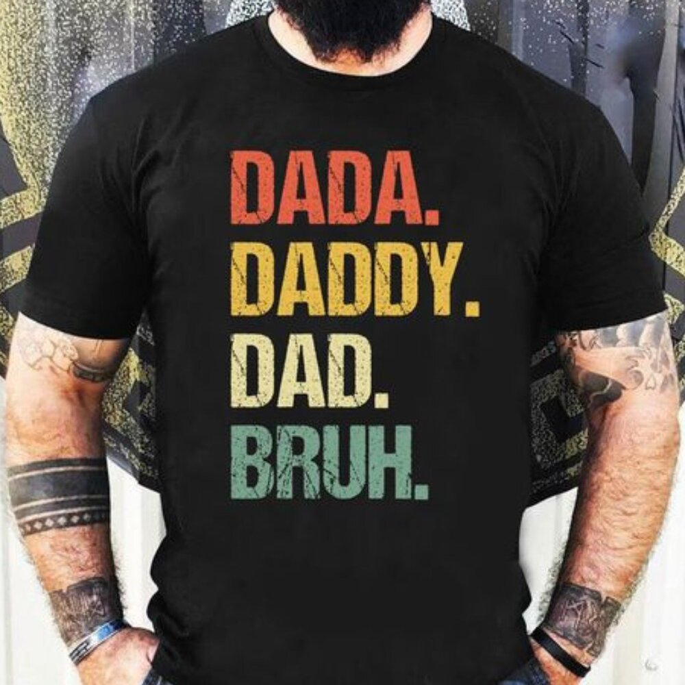 Vintage Funny Father Dada Daddy Dad Bruh T-Shirt